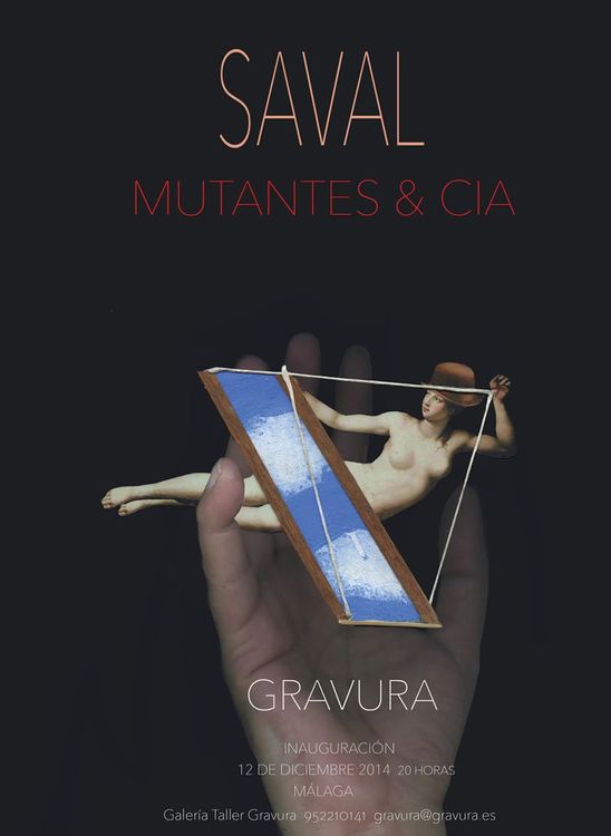 «Mutantes y cía». Lorenzo Saval