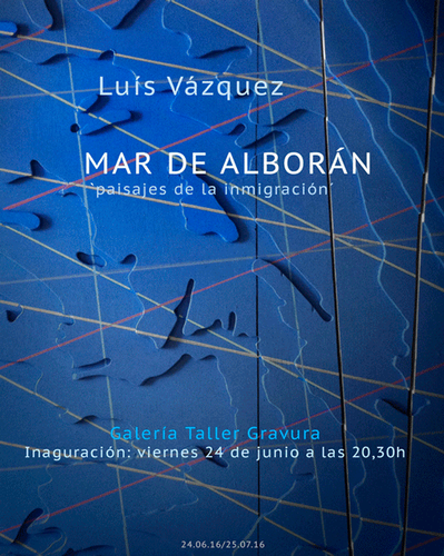 ALBORAN SEA. The immigration landscapes &#8211; ( MAR DE ALBORÁN. Paisajes de la inmigración )